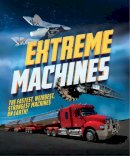 Anne Rooney - Extreme Machines - 9781783122677 - V9781783122677