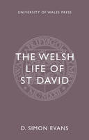 D. Simon Evans - The Welsh Life of Saint David - 9781783169535 - V9781783169535