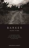 Barker, Howard - Barker: Plays Nine - 9781783193110 - V9781783193110