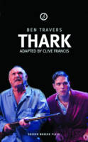 Ben Travers Clive Francis - Thark (Oberon Modern Plays) - 9781783198825 - V9781783198825