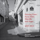 Peter Sramek - Piercing Time: Paris after Marville and Atget 1865-2012 - 9781783200320 - V9781783200320
