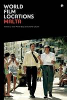Jean Pierre Borg - World Film Locations: Malta - 9781783204984 - V9781783204984