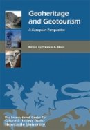 Thomas A. Hose - Geoheritage and Geotourism: A European Perspective - 9781783271474 - V9781783271474