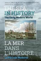 Christian Buchet - The Sea in History - The Early Modern World - 9781783271580 - V9781783271580