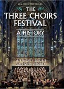 Anthony Boden - The Three Choirs Festival: A History: New and Revised Edition - 9781783272099 - V9781783272099