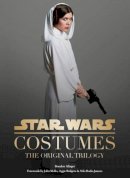 J. W. Rinzler Brandon Alinger - Star Wars - Costumes - 9781783293667 - 9781783293667