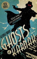 George Mann - Ghosts of Karnak (A Ghost Novel) - 9781783294169 - V9781783294169