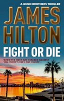 James Hilton - Fight or Die - 9781783294886 - V9781783294886