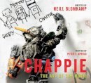 Peter Aperlo - Chappie: The Art of the Movie - 9781783295203 - V9781783295203