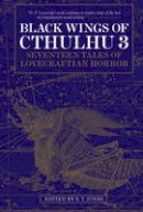 S. T. Joshi - Black Wings of Cthulhu: New Tales of Lovecraftian Horror - 9781783295715 - V9781783295715