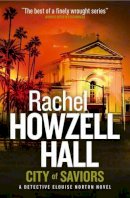 Rachel Howzell Hall - City of Saviours - 9781783296767 - V9781783296767