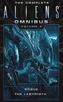 Sandy Schofield - The Complete Aliens Omnibus, Volume 3: Rogue, Labyrinth - 9781783299058 - V9781783299058