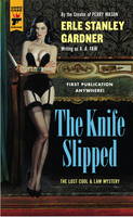Erle Stanley Gardner - The Knife Slipped - 9781783299270 - V9781783299270