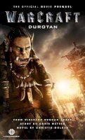 Christie Golden - Warcraft: Durotan: The Official Movie Prequel - 9781783299607 - V9781783299607