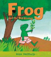 Max Velthuijs - Frog and the Birdsong - 9781783441464 - V9781783441464