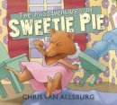 Chris Van Allsburg - The Misadventures of Sweetie Pie - 9781783441884 - V9781783441884