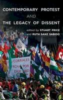  - Contemporary Protest and the Legacy of Dissent - 9781783481750 - V9781783481750