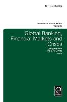  - Global Banking, Financial Markets and Crises: 14 (International Finance Review) - 9781783501700 - V9781783501700