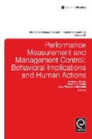 Antonio Davila (Ed.) - Performance Measurement and Management Control: Behavioral Implications and Human Actions - 9781783503773 - V9781783503773