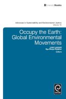 Liam Leonard - Occupy the Earth: Global Environmental Movements - 9781783506972 - V9781783506972