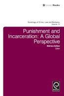 Mathieu Deflem - Punishment and Incarceration: A Global Perspective - 9781783509102 - V9781783509102