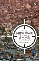 John Gledhill - The New War on the Poor: The Production of Insecurity in Latin America - 9781783603022 - V9781783603022