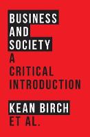 Richard Wellen - Business and Society: A Critical Introduction - 9781783604487 - V9781783604487