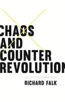 Richard Falk - Chaos and Counterrevolution: After the Arab Spring - 9781783606696 - V9781783606696