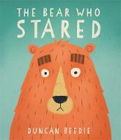 Duncan Beedie - The Bear Who Stared - 9781783703753 - V9781783703753