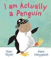 Sean Taylor - I am Actually a Penguin - 9781783704514 - V9781783704514