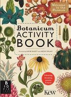 Professor Katherine Willis - Botanicum Activity Book (Welcome to the Museum) - 9781783706792 - V9781783706792