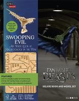 Jody Revenson - Incredibuilds - Fantastic Beasts - Swooping Evil: Deluxe Model and Book Set (Harry Potter) - 9781783707416 - V9781783707416