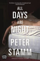 Peter Stamm - All Days are Night - 9781783780099 - V9781783780099