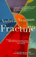 Andres Neuman - Fracture - 9781783785124 - 9781783785124