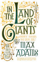 Max Adams - In the Land of Giants - 9781784080334 - V9781784080334