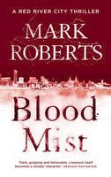 Mark Roberts - Blood Mist - 9781784082888 - KSG0019683