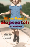 Hilary Fannin - Hopscotch: A Memoir - 9781784161132 - V9781784161132