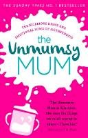 The Unmumsy Mum - The Unmumsy Mum - 9781784161224 - V9781784161224