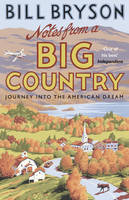 Bill Bryson - Notes From A Big Country: Journey into the American Dream - 9781784161842 - V9781784161842