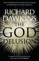 Richard Dawkins - The God Delusion: 10th Anniversary Edition - 9781784161927 - V9781784161927