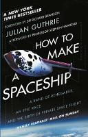 Julian Guthrie - How to Make a Spaceship - 9781784162375 - V9781784162375