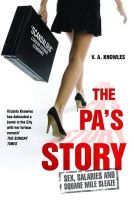 Victoria Knowles - The PA's Story - 9781784183837 - V9781784183837