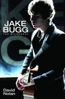 David Nolan - Jake Bugg: The Biography - 9781784183844 - V9781784183844