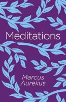 Aurelius Marcus - Meditations - 9781784287016 - V9781784287016