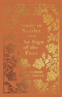 Sir Arthur Conan Doyle - A Study in Scarlet & the Sign of the Four - 9781784288228 - V9781784288228