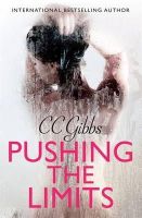 Cc Gibbs - Pushing the Limits: Rafe & Nicole Book 1 - 9781784290665 - V9781784290665