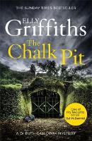 Elly Griffiths - The Chalk Pit: The Dr Ruth Galloway Mysteries 9 - 9781784296629 - V9781784296629