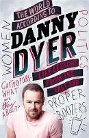 Danny Dyer - The World According to Danny Dyer: Life Lessons from the East End (Not A Series) - 9781784297435 - V9781784297435