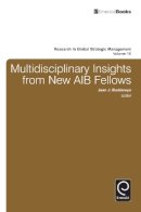 Jean J. Boddewyn (Ed.) - Multidisciplinary Insights from New AIB Fellows (Research in Global Strategic Management) - 9781784410391 - V9781784410391