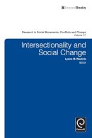 Lynne M. Woehrle (Ed.) - Intersectionality and Social Change (Research in Social Movements, Conflicts and Change) - 9781784411060 - V9781784411060